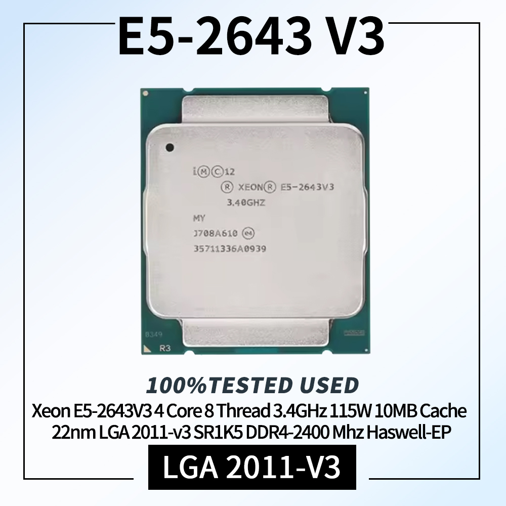 Ddr4 2400Mhz - معالج Xeon E5-2643V3 رباعي النواة وثماني